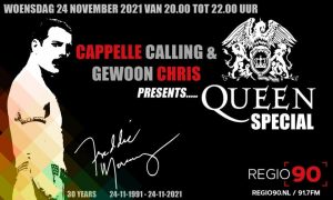 Gewoon Chris / Cappelle Calling – Queen Special – 24 november 2021