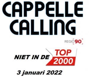 Cappelle Calling – 3 januari 2022