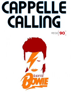 Cappelle Calling – David Bowie special – 10 januari 2022