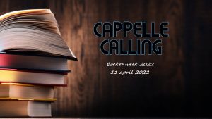 Cappelle Calling – Boekenweek uitzending – 11 april 2022